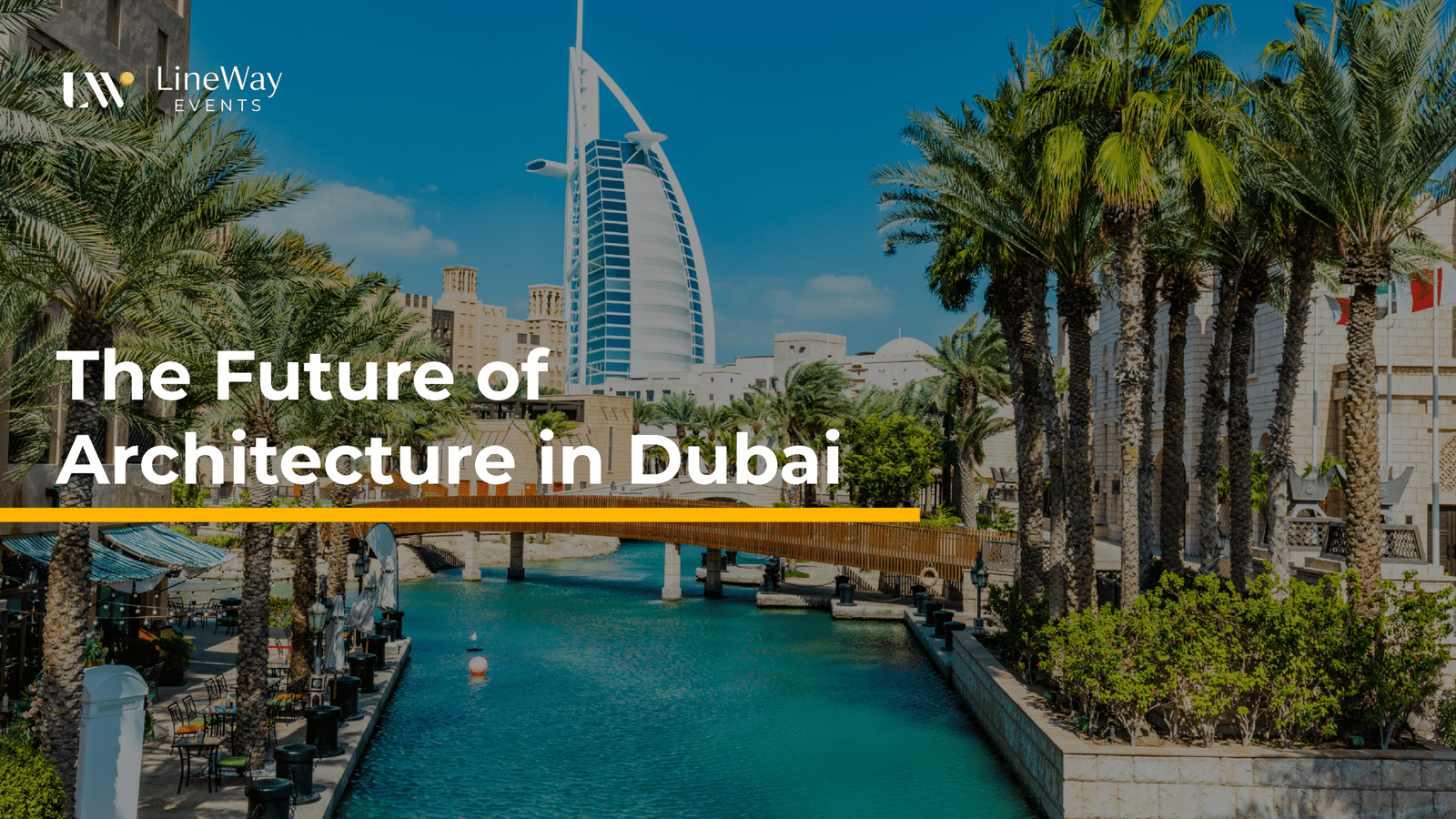 The Future of Architecture in Dubai